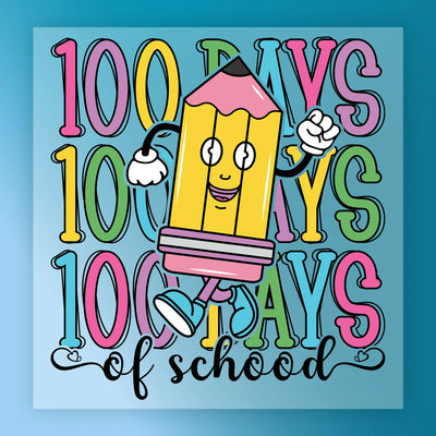 100 Days Of School Pencil Design - Ready to Press - InkMerge DTF Transfer