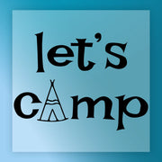 Showcase your custom apparel with InkMerge's Let's Camp Tent Graphic Design—featuring "let’s camp" on a blue background, where the A in camp is a tent drawing. Perfect for DTF transfers and playful outdoor-themed projects!.