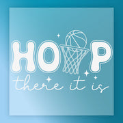 Basketball 'HOOP There It Is' Design DTF Transfer - InkMerge Heat Press Design
