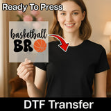 Basketball BRO Custom Design DTF Transfer - InkMerge Heat Press Design