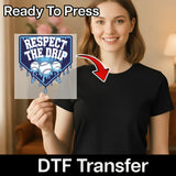 Baseball Respect The Drip Custom Design DTF Transfer - InkMerge Heat Press Design
