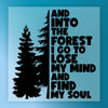 Into The Forest I Go Silhouette - Heat Press Ready - InkMerge DTF Transfer