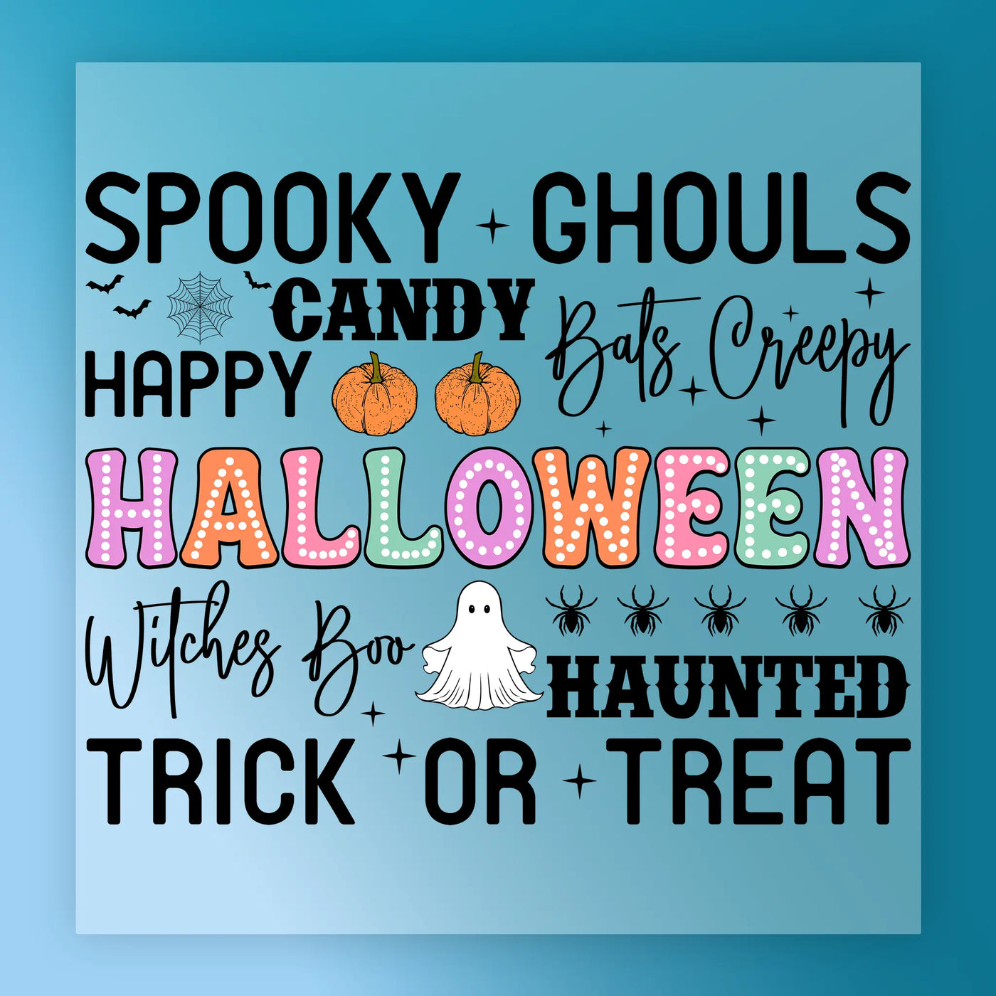 a collection of Halloween-themed words and phrases in various colors and fonts, including "Spooky", "Ghouls", "Candy", "Bats Creepy", "Happy", "Halloween", "Witches", "Boo", "Trick or Treat", and "Haunted".