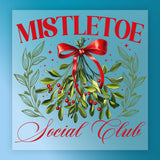 The Mistletoe Social Club Design by InkMerge features green mistletoe with red berries and ribbon, plus bold and script "MISTLETOE Social Club" text on blue—ideal for custom apparel or screen printing.