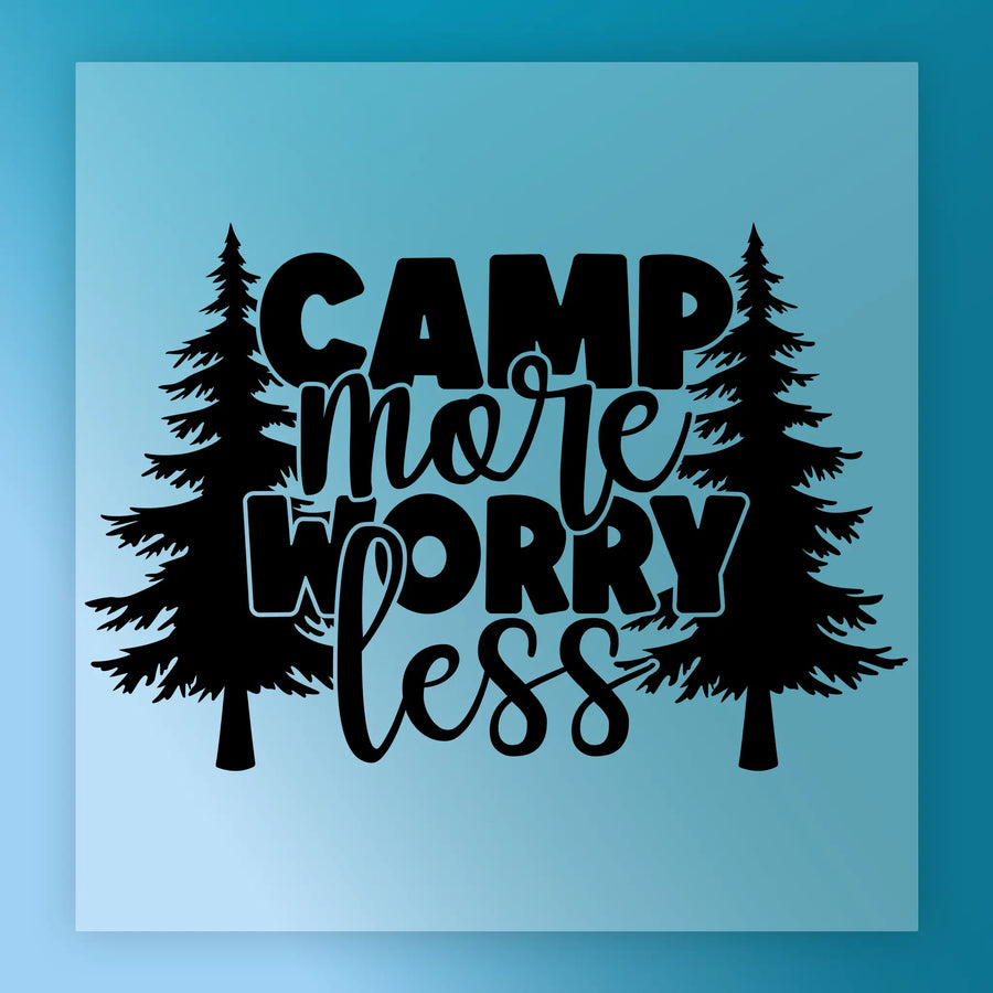 InkMerge Camp More Worry Less Silhouette Design features two pine trees and the phrase in bold and cursive on a light blue square—ideal for DTF transfer or heat press applications.