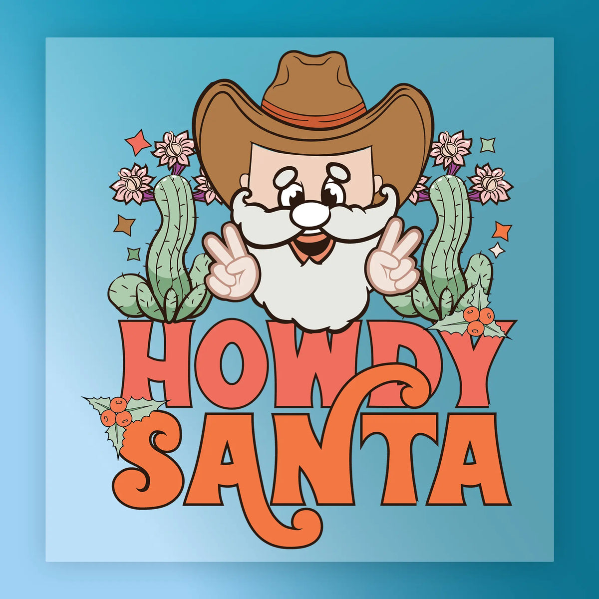 The InkMerge Howdy Santa Western Holiday Humor DTF transfer features a cartoon Santa with a cowboy hat, white beard, and glasses flashing peace signs among cacti, flowers, and stars—bold red text on blue makes it perfect for your heat press projects.