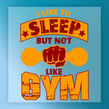a graphic design with a fist and text that reads "I LIKE TO SLEEP BUT NOT LIKE CYM".