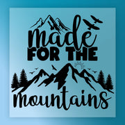 Made for the Mountains Adventure DTF Transfer - InkMerge Heat Press Design