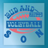 Loud and Proud Volleyball DTF Transfer - InkMerge Heat Press Design