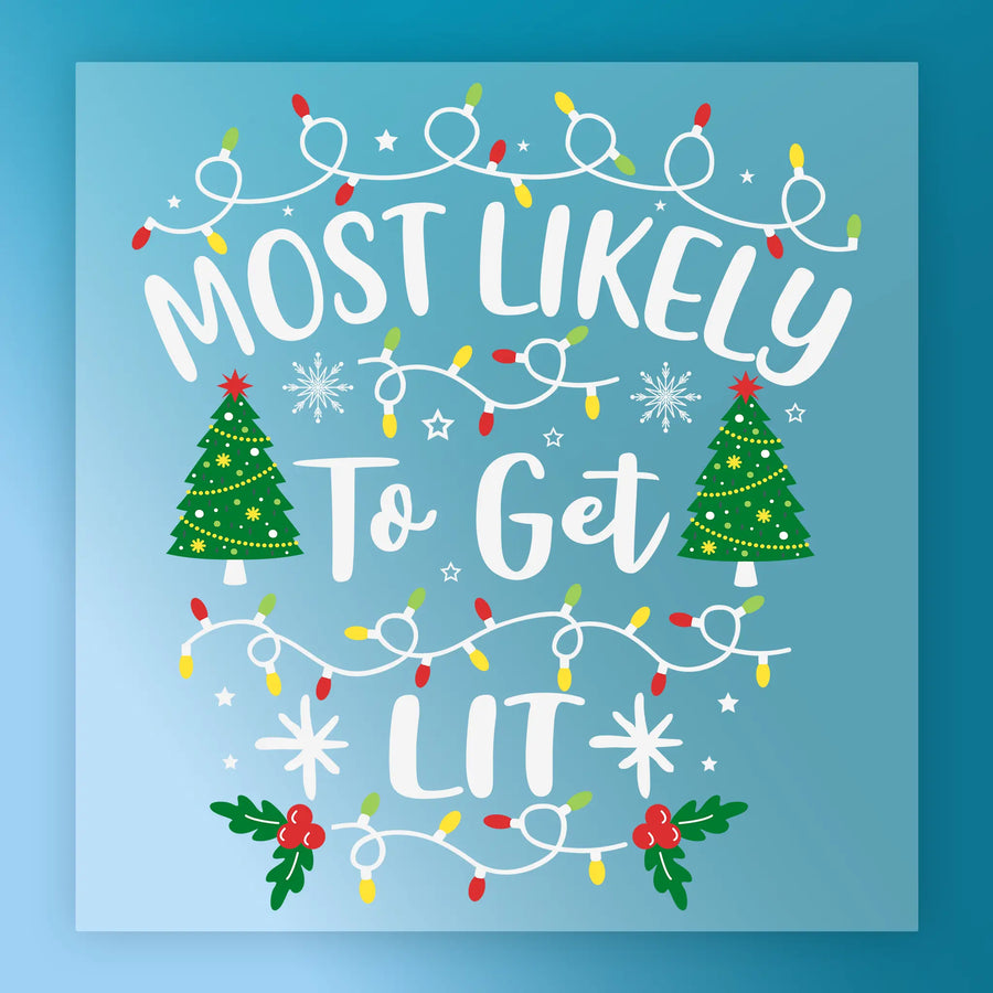 Celebrate the season with InkMerge's "Most Likely To Get Lit Xmas Humor - Heat Press Ready" graphic: festive lights, decorated trees, holly, and snowflakes with playful white text on blue—ideal for your next Christmas DTF or heat press project.