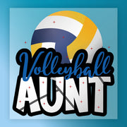 a volleyball and the text "Volleyball Aunt" in a stylized design.