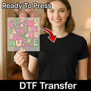 Cupid's Favorite Pediatric Nurse Design DTF Transfer - InkMerge Heat Press Design