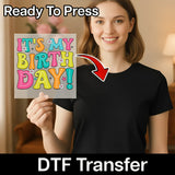 It's My Birthday Celebration Design DTF Transfer - InkMerge Heat Press Design