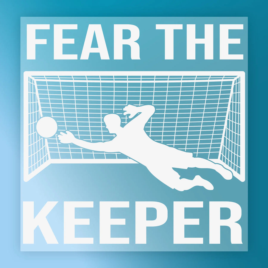 Fear The Keeper Soccer Design DTF Transfer - InkMerge Heat Press Design