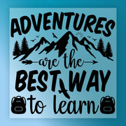 InkMerge's "Adventures Are the Best Way to Learn" features black text on blue with mountains, trees, birds, a sun, and backpacks—perfect for full-color printing or a ready-to-press DTF transfer.