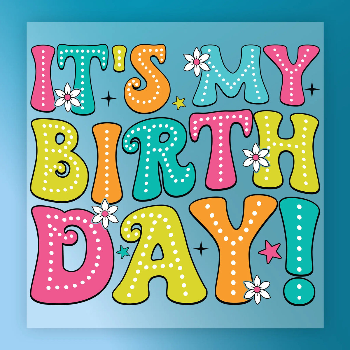 It's My Birthday Celebration Design