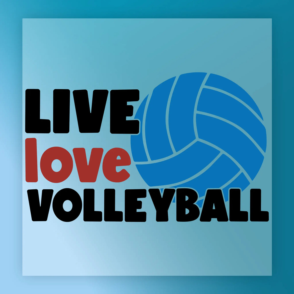 Live Love Volleyball Design