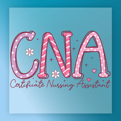 CNA Certificate Nursing Assistant - Ready to Press - InkMerge DTF Transfer