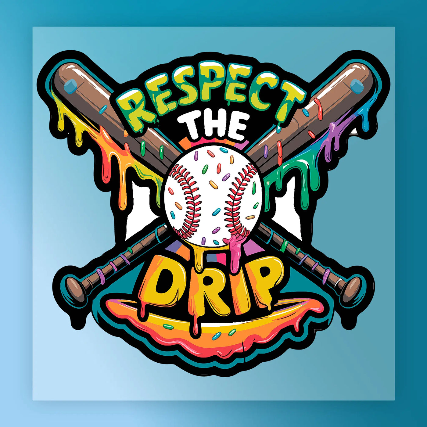 a baseball bat with a baseball and a dripping, colorful design around it, along with the text "RESPECT THE DRIP" written in a vibrant, dripping font.