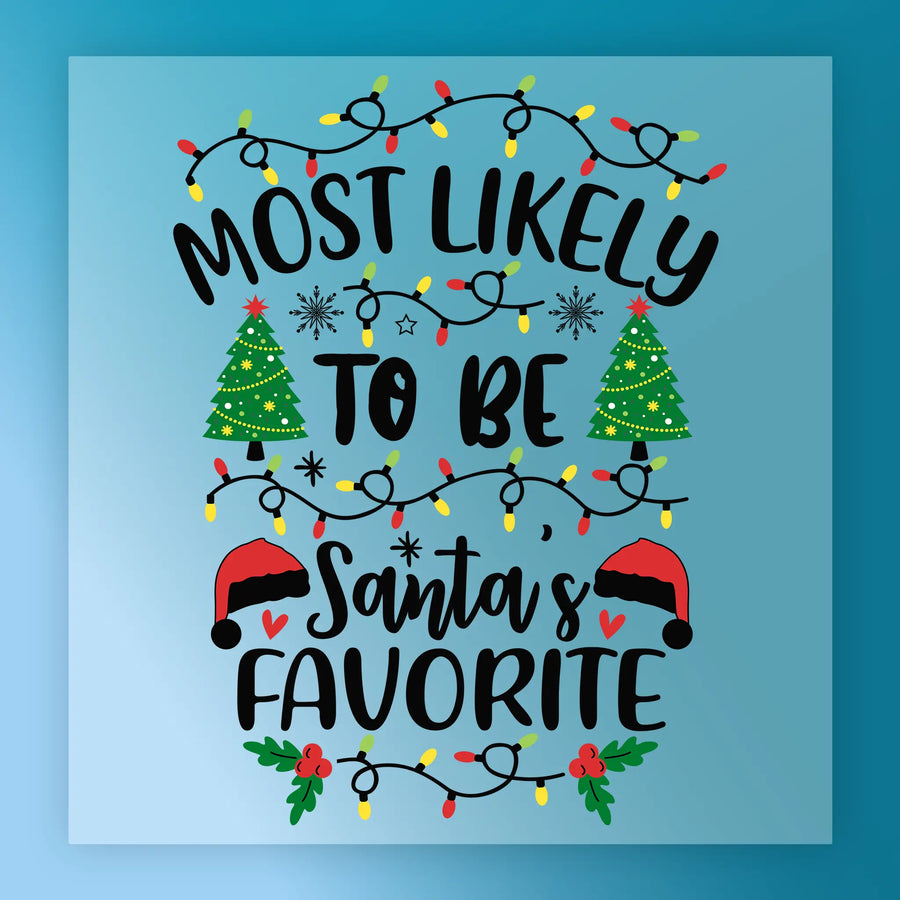 Most Likely To Be Santa's Favorite DTF Transfer - InkMerge Heat Press Design