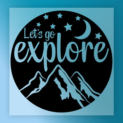 Let's Go Explore Adventure Design - Heat Press Ready - InkMerge DTF Transfer