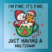 I'm Fine It's Fine Just Having A Malt Down DTF Transfer - InkMerge Heat Press Design