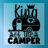 King of the Camper - Ready to Press - InkMerge DTF Transfer