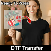 Festive AF Christmas Design DTF Transfer - InkMerge Heat Press Design