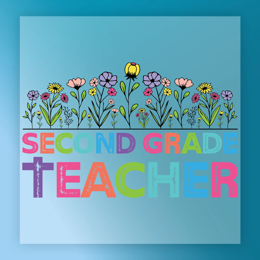 a colorful graphic design with the text "SECOND GRADE TEACHER" prominently displayed. The design includes various flowers and plants, creating a vibrant and playful visual representation of a second-grade teacher.