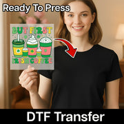 But First Irish Coffee DTF Transfer - InkMerge Heat Press Design