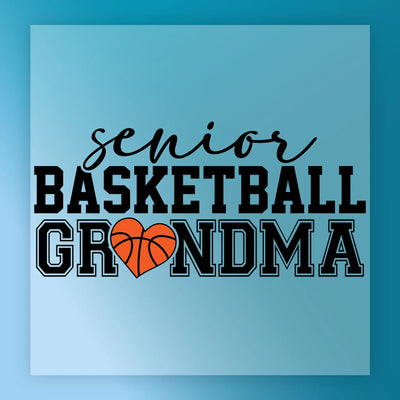 Senior Basketball Grandma   - Ready to Press - InkMerge DTF Transfer