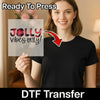 Jolly Vibes Only Christmas Design - Ready to Press - InkMerge DTF Transfer