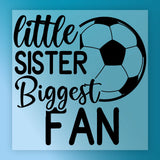 Little Sister Biggest Fan Soccer Design DTF Transfer - InkMerge Heat Press Design