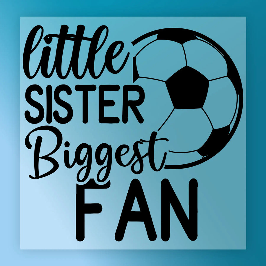 Little Sister Biggest Fan Soccer Design DTF Transfer - InkMerge Heat Press Design