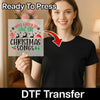 Most Likely to Sing Christmas Songs Design - Ready to Press - InkMerge DTF Transfer