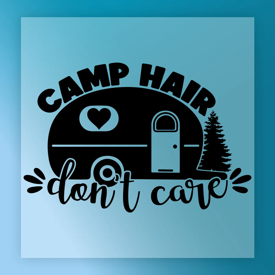 The InkMerge Camp Hair Don't Care Design - Heat Press Ready features a black camper with a heart window, tree, and playful CAMP HAIR don't care text on blue—ideal as a bold DTF transfer for your creative projects.
