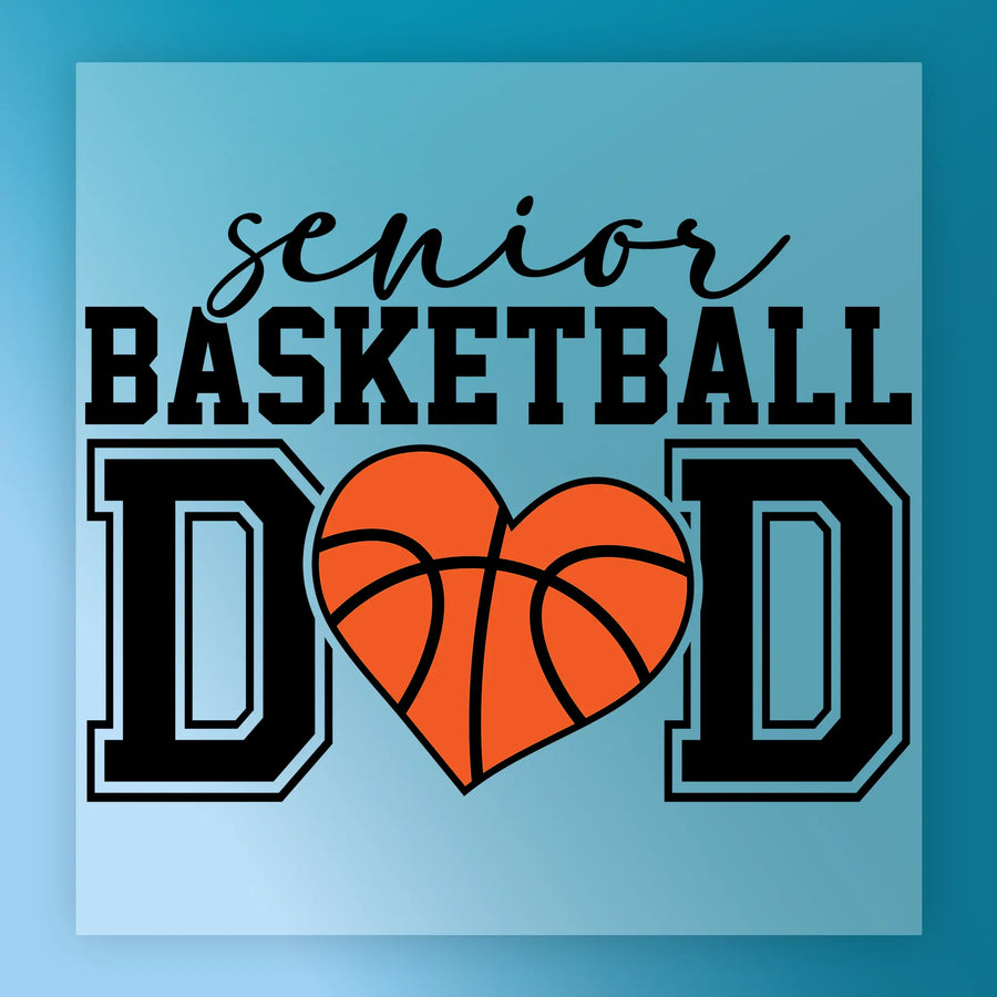 a basketball and the text "senior basketball dad" in a stylized design.