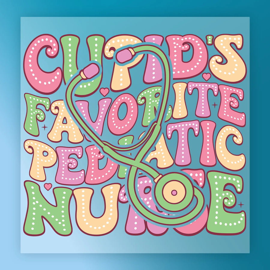 Cupid's Favorite Pediatric Nurse Design DTF Transfer - InkMerge Heat Press Design