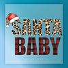 Santa Baby Leopard Plaid Design - Ready to Press - InkMerge DTF Transfer