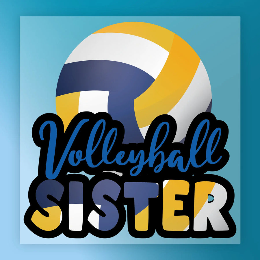a volleyball and the text "Volleyball Sister" in a stylized font.