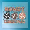 Howdy Christmas Western Design - Ready to Press - InkMerge DTF Transfer