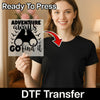 Adventure Awaits Go Find It Design - Ready to Press - InkMerge DTF Transfer