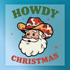 Howdy Christmas Cowboy Santa - Ready to Press - InkMerge DTF Transfer