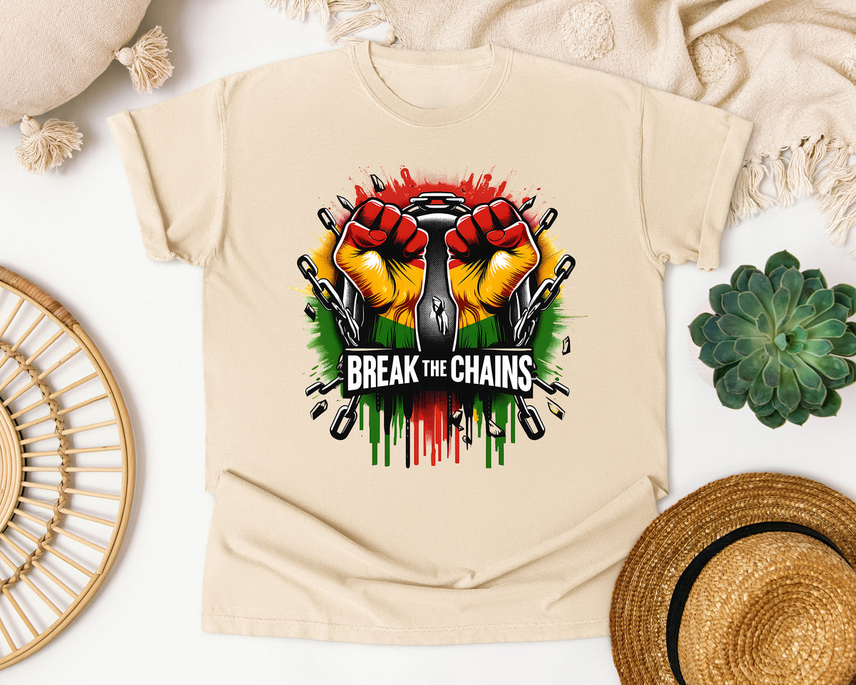 Break The Chains Juneteenth Comfort Colors Shirt