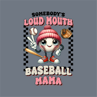 InkMerge’s Baseball Mama Loud Mouth DTF Transfer features a cute baseball character in a pink beanie and red sneakers with “Somebody’s Loud Mouth Baseball Mama”—ready to press on any shirt for proud baseball moms.