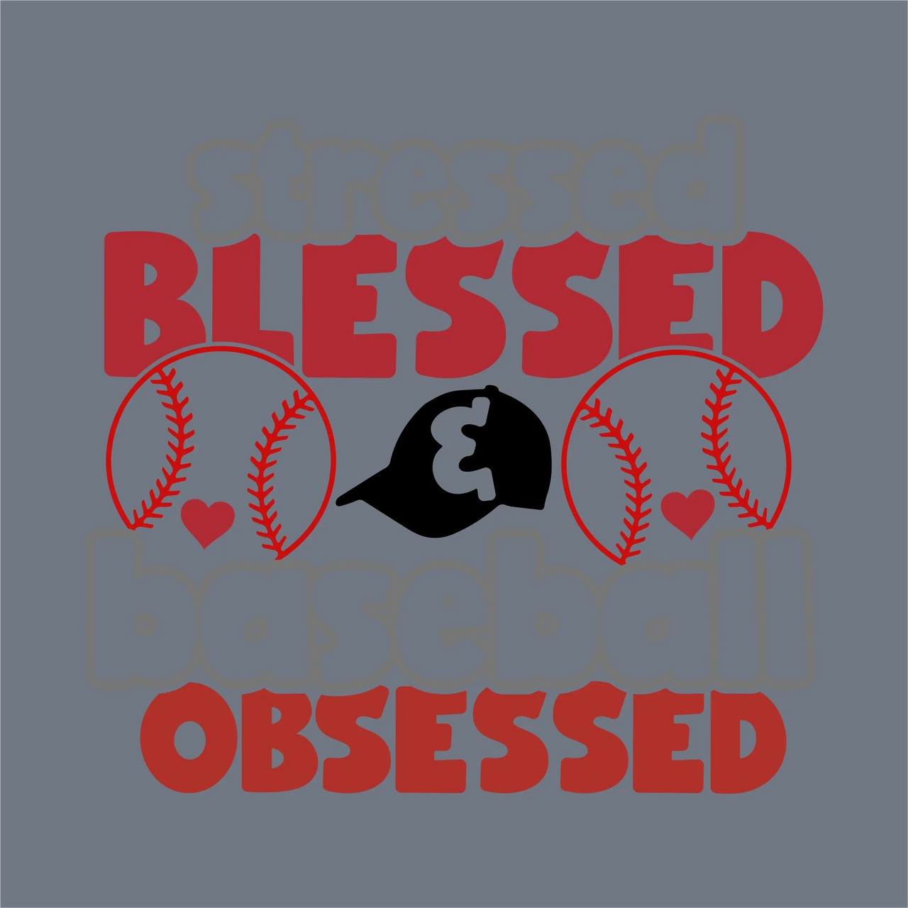 The InkMerge "Blessed & Obsessed DTF Transfer – Ready to Press" features gray and red text, two baseballs, hearts, and a cap on gray—ideal for any baseball mom who’s stressed, blessed & baseball obsessed.