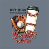 The Baseball Hot Mess DTF Transfer by InkMerge features a baseball glove with a ball beside a coffee cup with red stitching, “HOT MESS always stressed” above, and “Baseball mama” in glittery red—ideal for custom apparel.