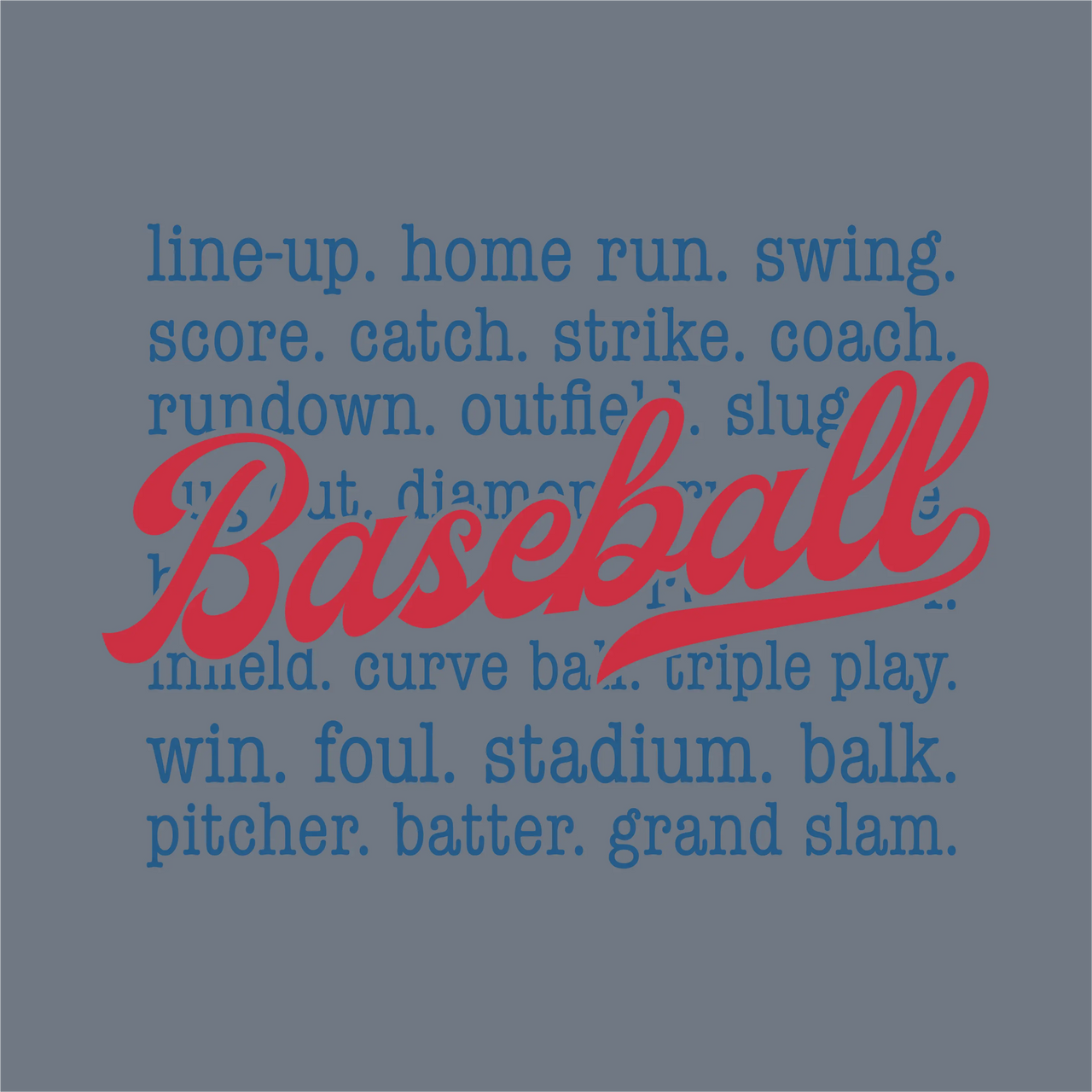 The InkMerge Baseball Word Play DTF Transfer – Ready to Press features baseball terms in blue on a blue background with a bold red cursive "Baseball" at the center, ideal for making custom shirts using a heat press.