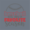 Baseball is My Favorite Season DTF Transfer – Ready to Press