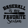 Black Baseball is My Favorite Season DTF Transfer – Ready to Press